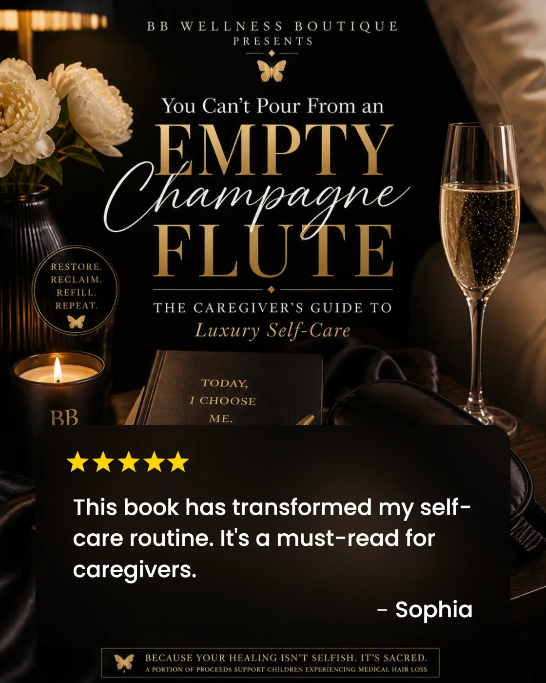 You Can't Pour From an Empty Champagne Flute — The Caregiver's Guide to Luxury Self-Care
