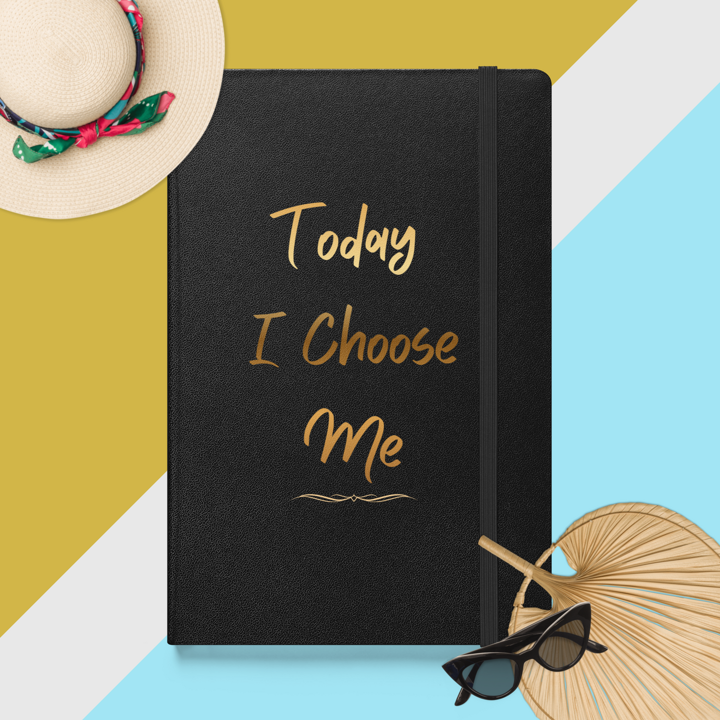 Today, I Choose Me. A Self-Care Journal