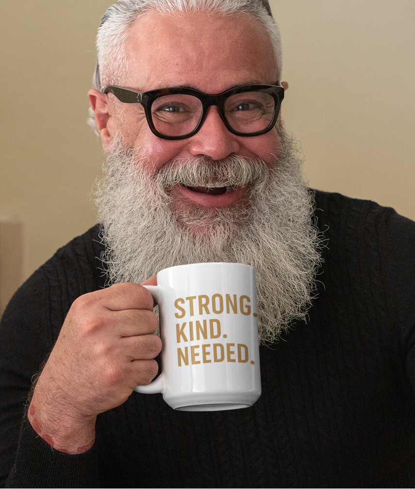 The “Strong. Kind. Needed.” Affirmation Mug — BB Wellness Edition White glossy mug