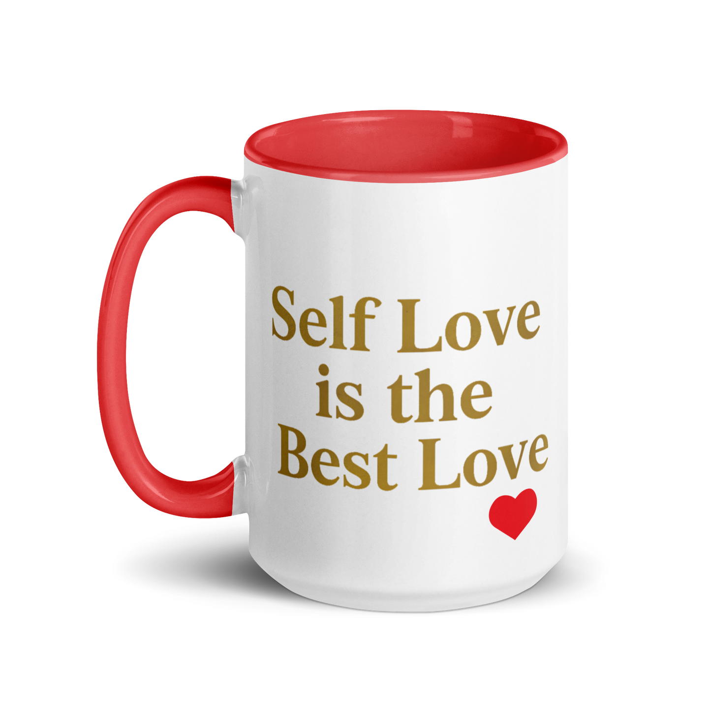 Self Love Is the Best Love – 15 oz Luxury Affirmation Mug with Color Inside